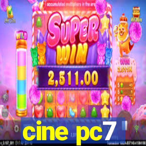 cine pc7